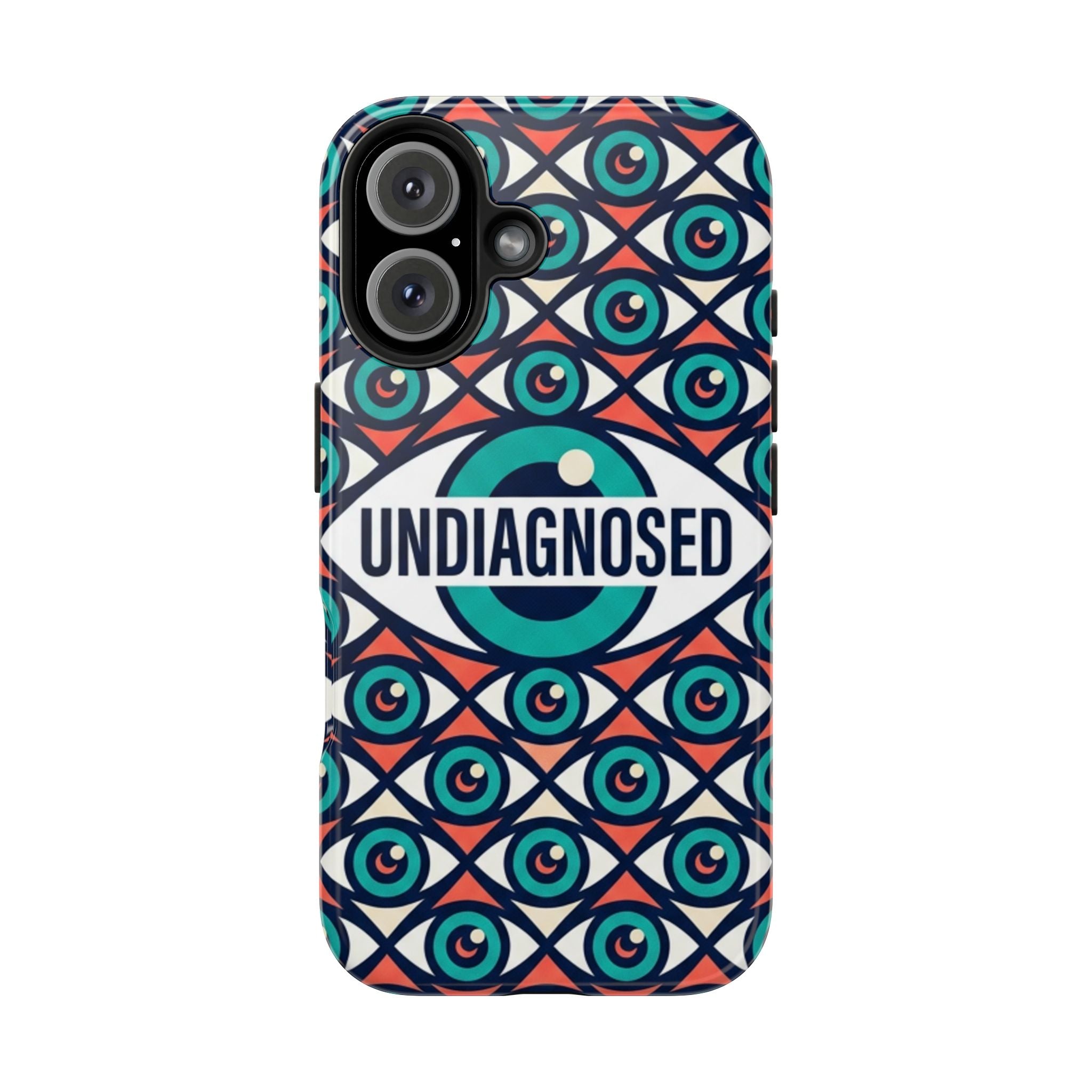 Eye Pattern - Undiagnosed™ Phone Case