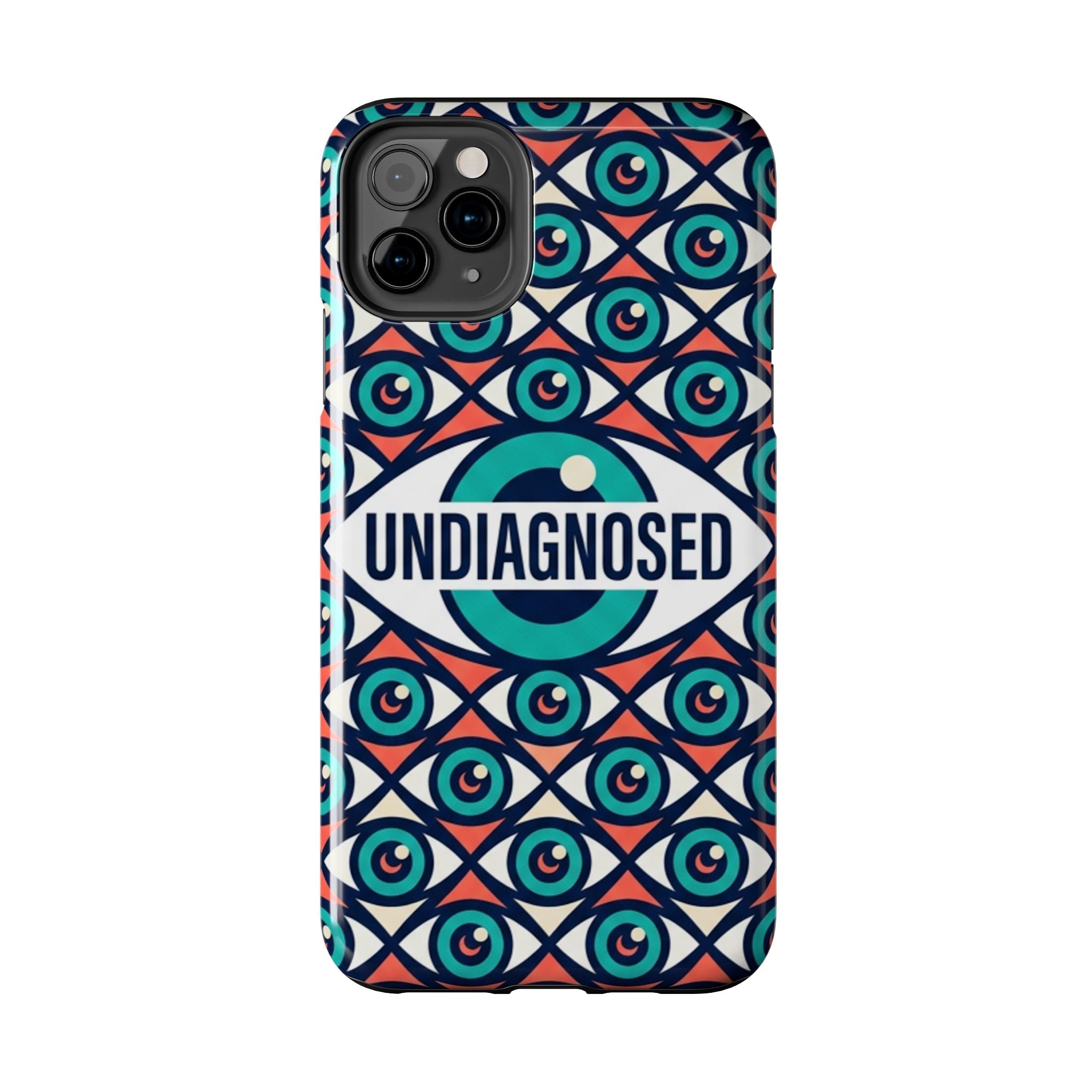 Eye Pattern - Undiagnosed™ Phone Case