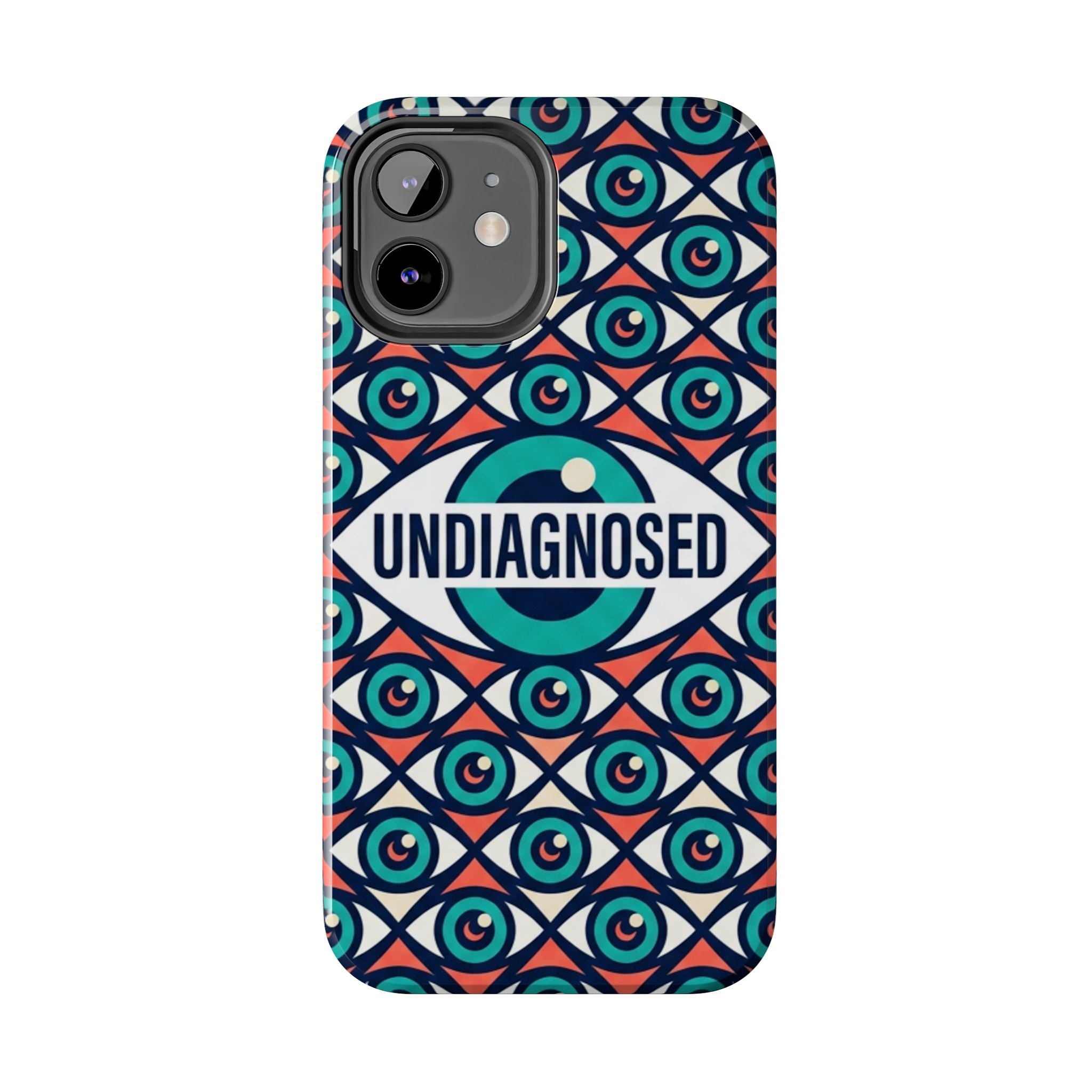 Eye Pattern - Undiagnosed™ Phone Case