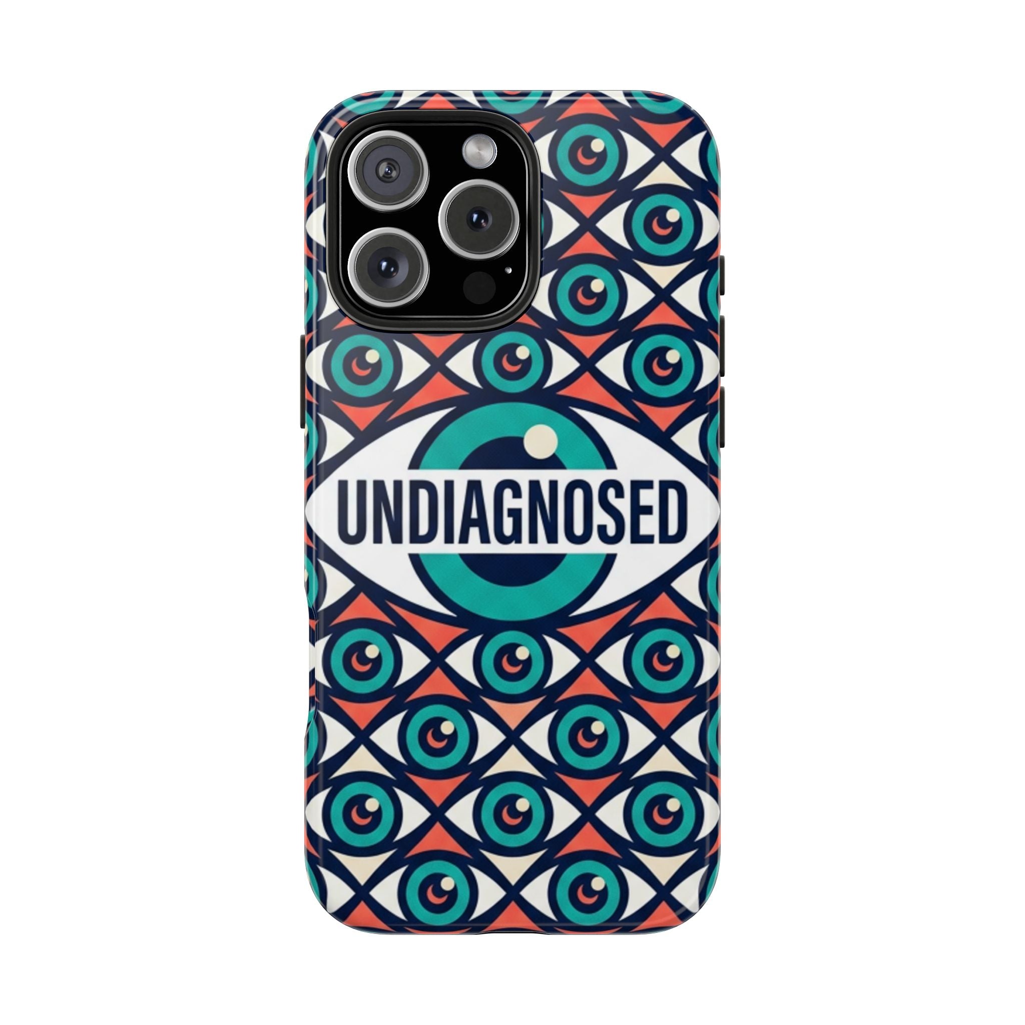 Eye Pattern - Undiagnosed™ Phone Case