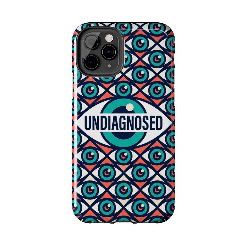 Eye Pattern - Undiagnosed™ Phone Case