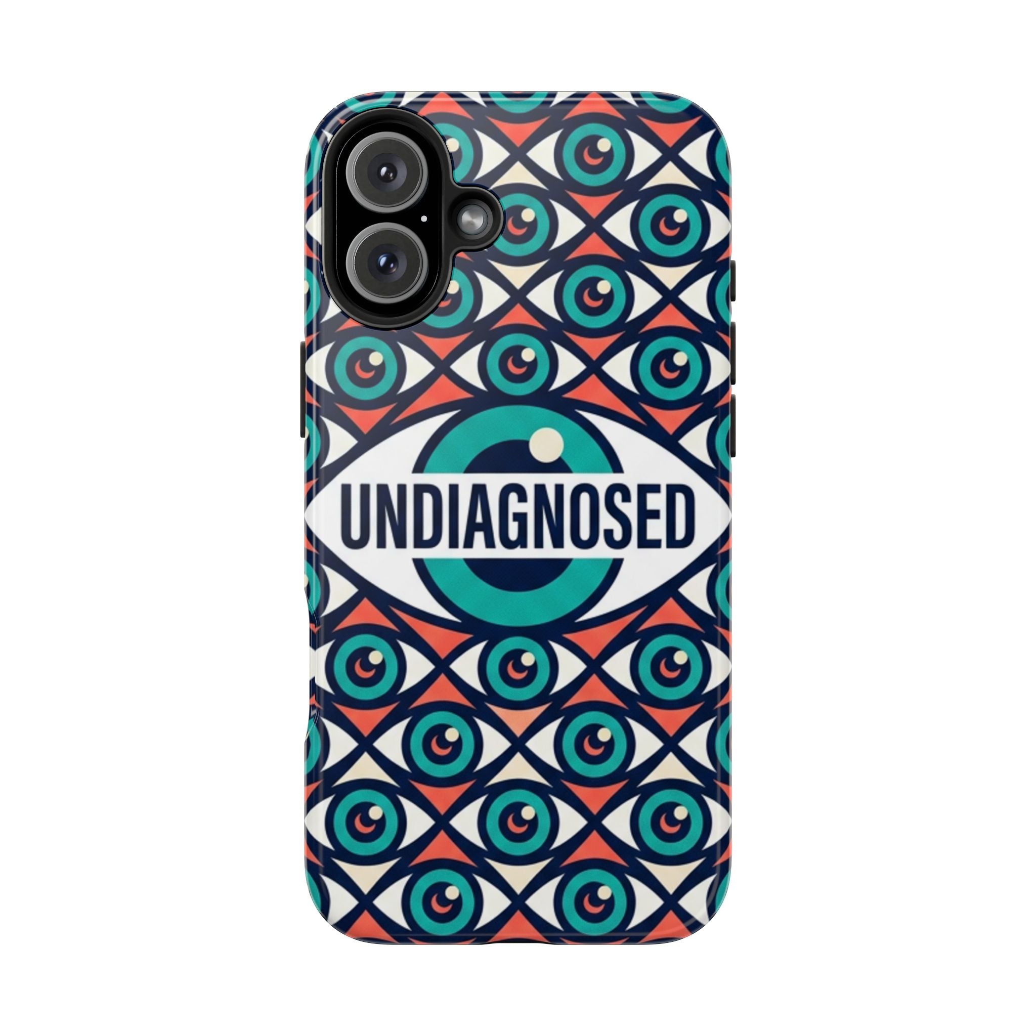 Eye Pattern - Undiagnosed™ Phone Case