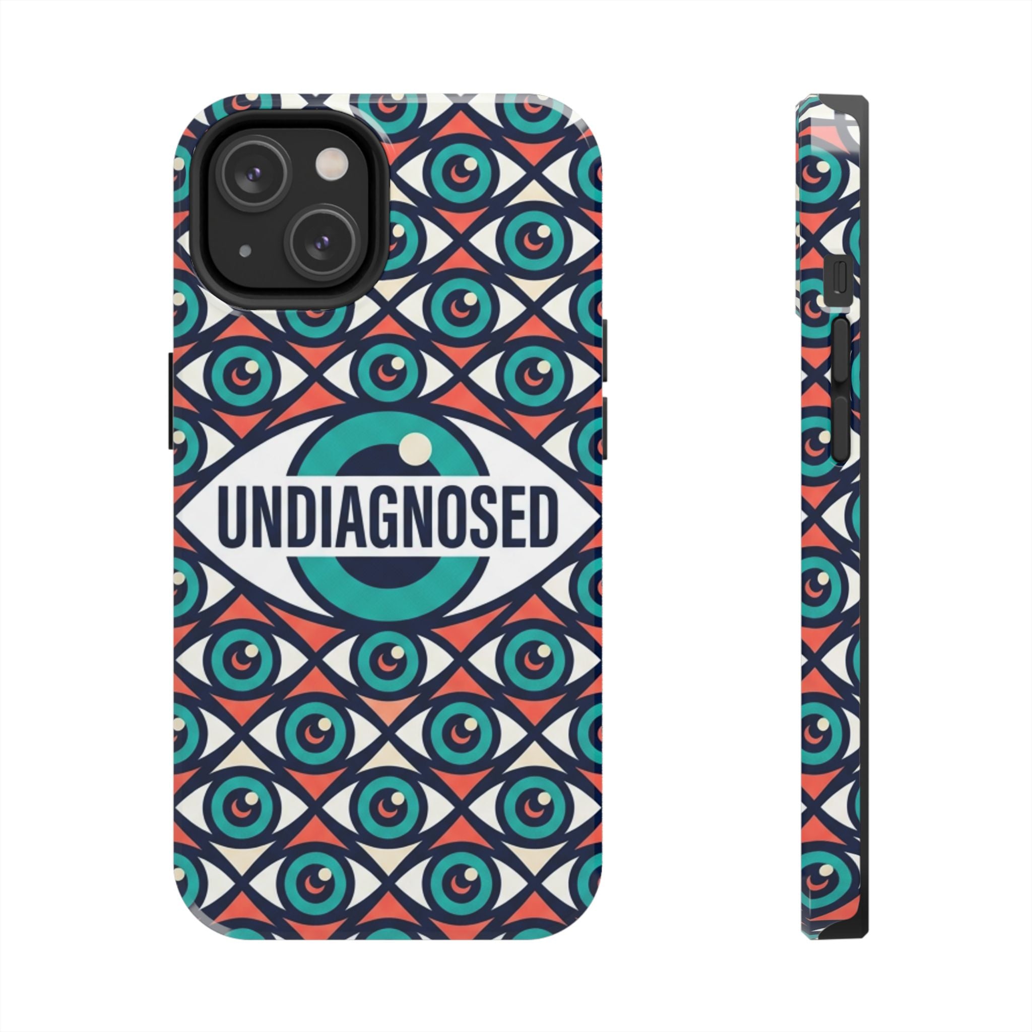 Eye Pattern - Undiagnosed™ Phone Case