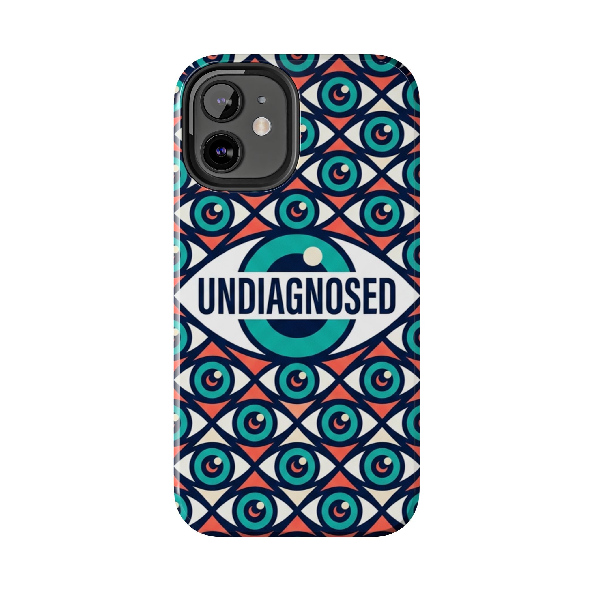Eye Pattern - Undiagnosed™ Phone Case