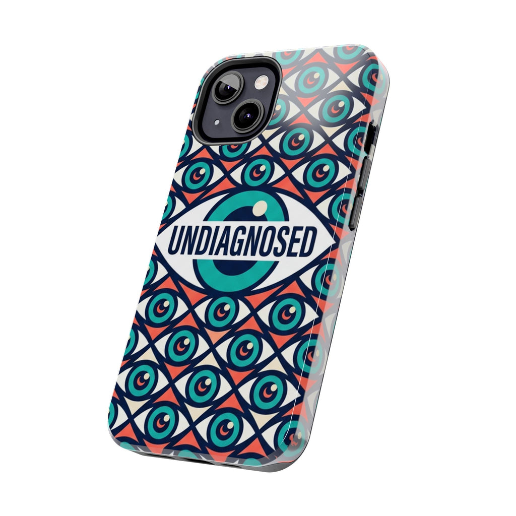 Eye Pattern - Undiagnosed™ Phone Case