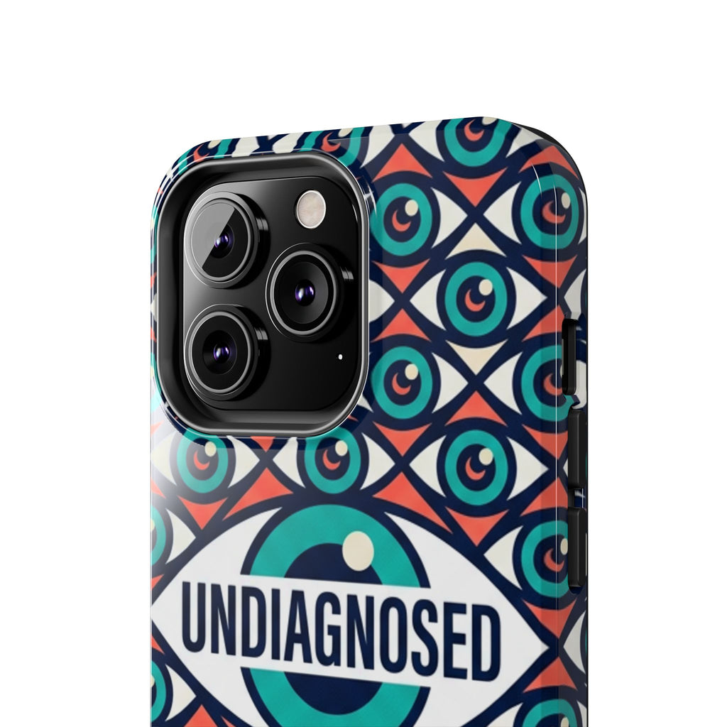 Eye Pattern - Undiagnosed™ Phone Case