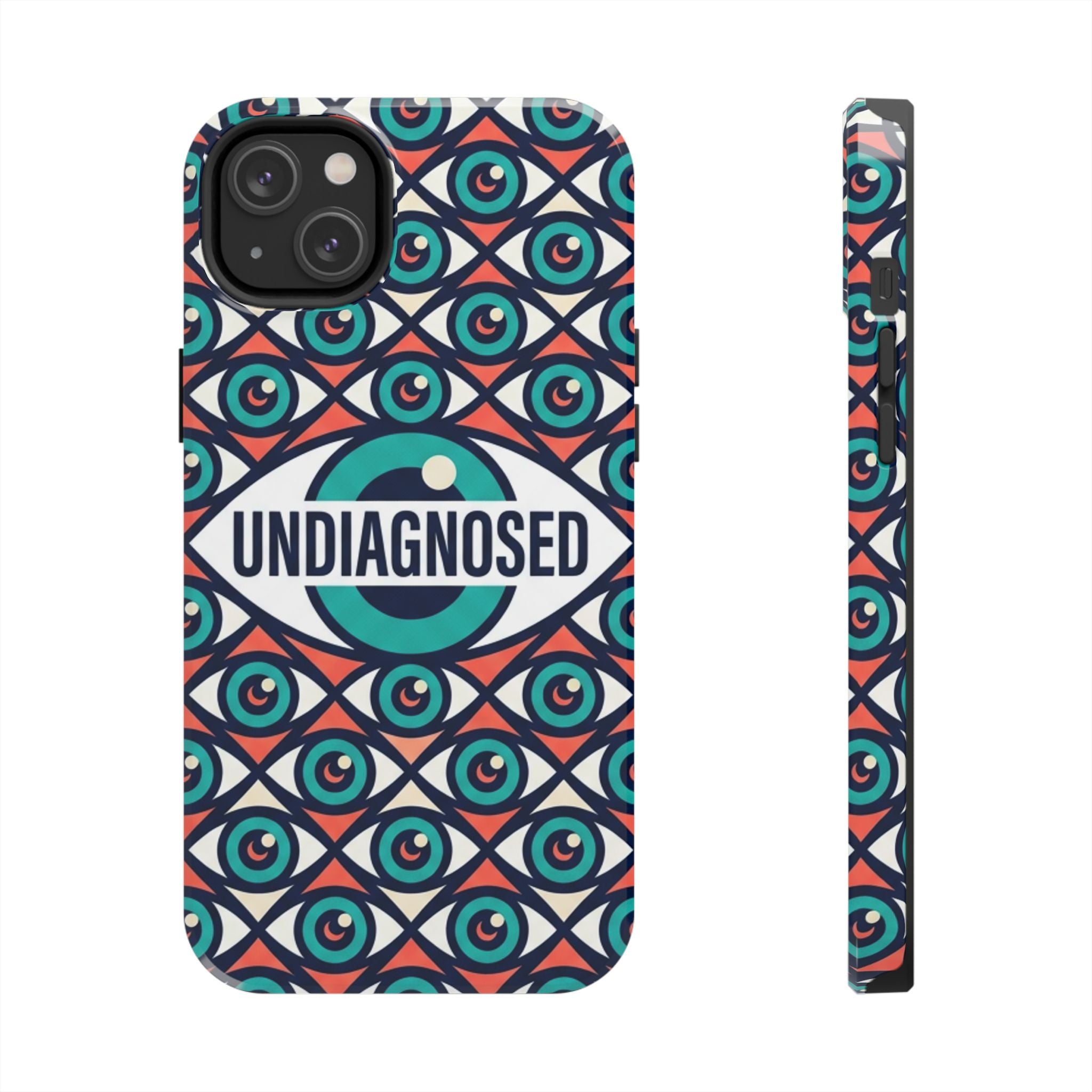 Eye Pattern - Undiagnosed™ Phone Case