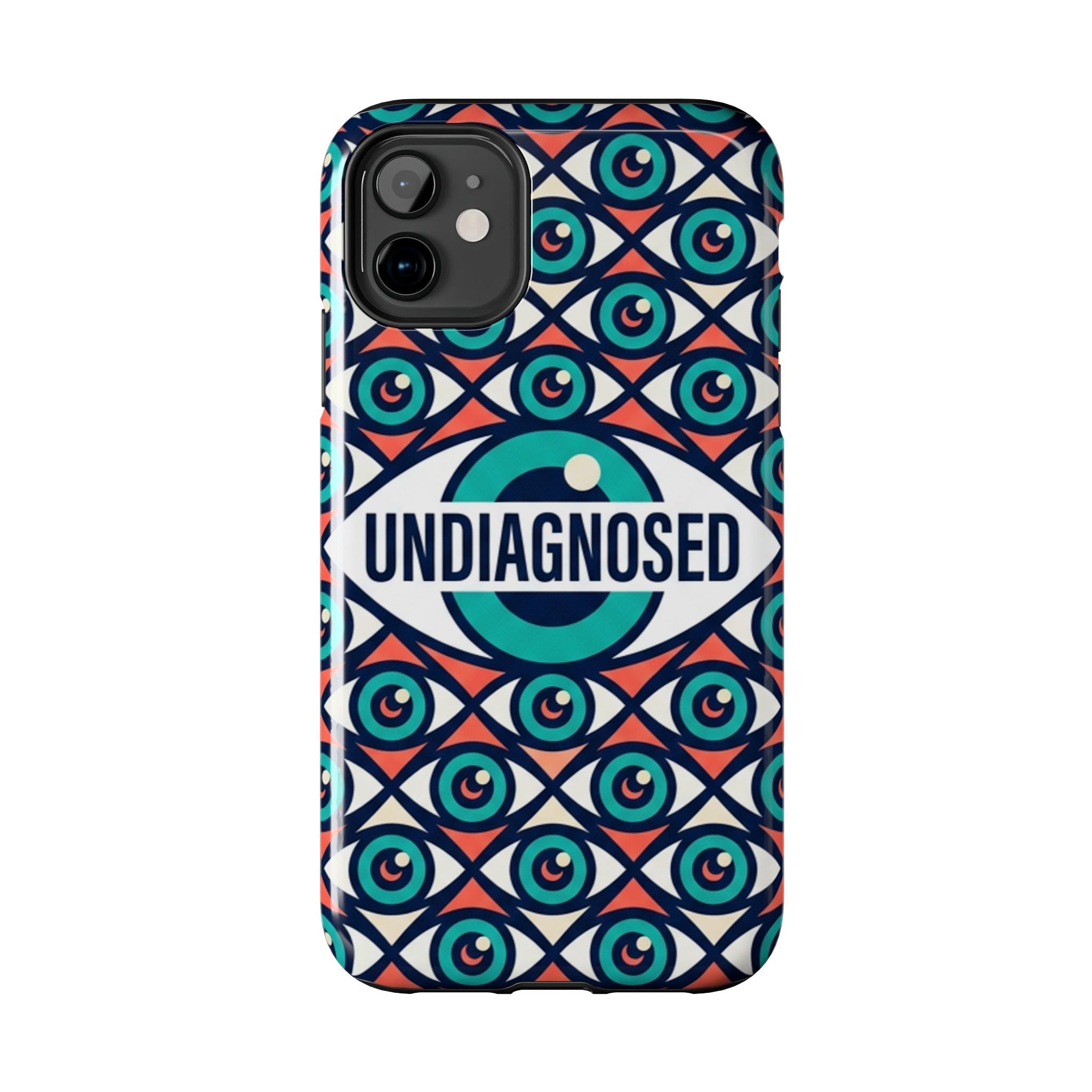 Eye Pattern - Undiagnosed™ Phone Case