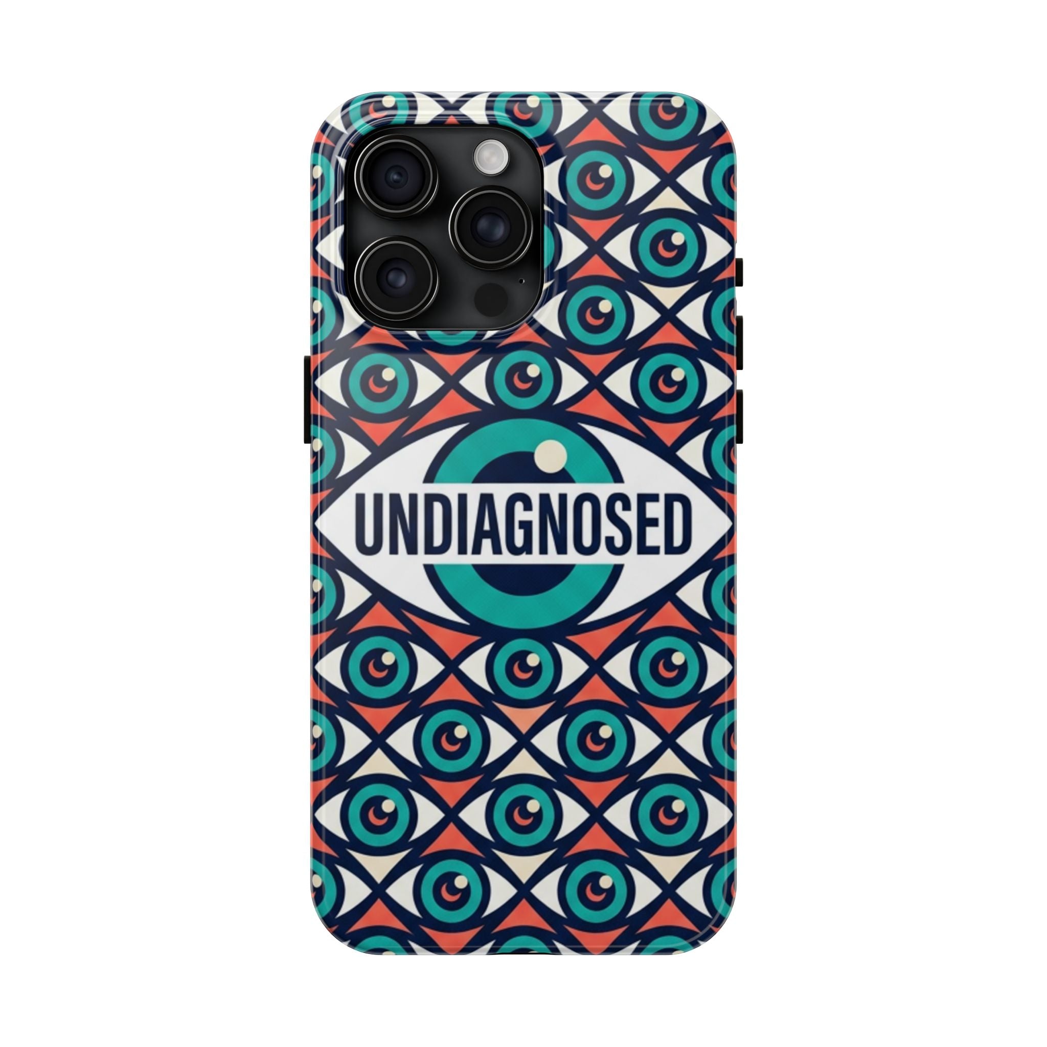 Eye Pattern - Undiagnosed™ Phone Case