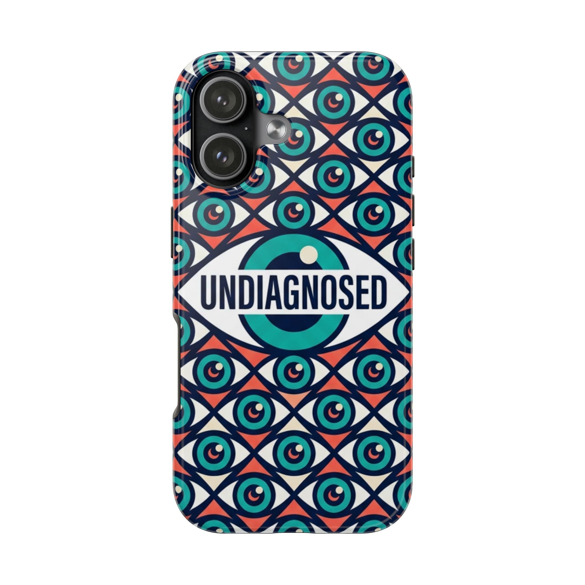 Eye Pattern - Undiagnosed™ Phone Case